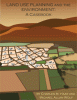 Land Use Planning and the Environment: A Casebook